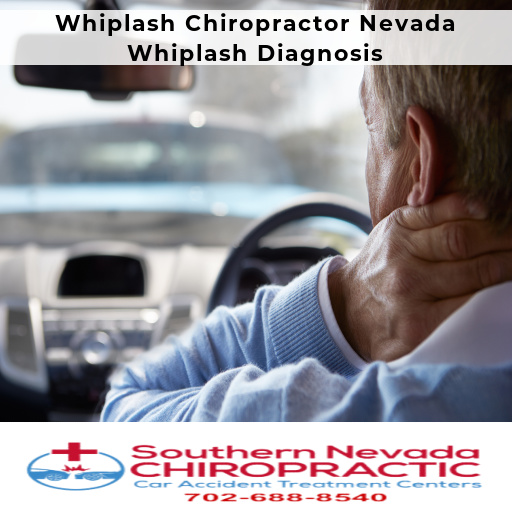 Las Vegas Whiplash Chiropractor Whiplash Diagnosis